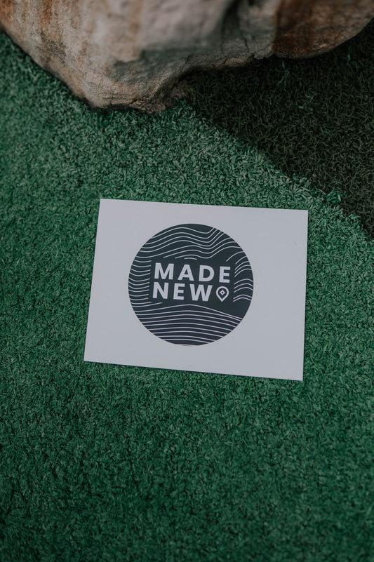 Sticker | Made New (4x4" Premium Vinyl)